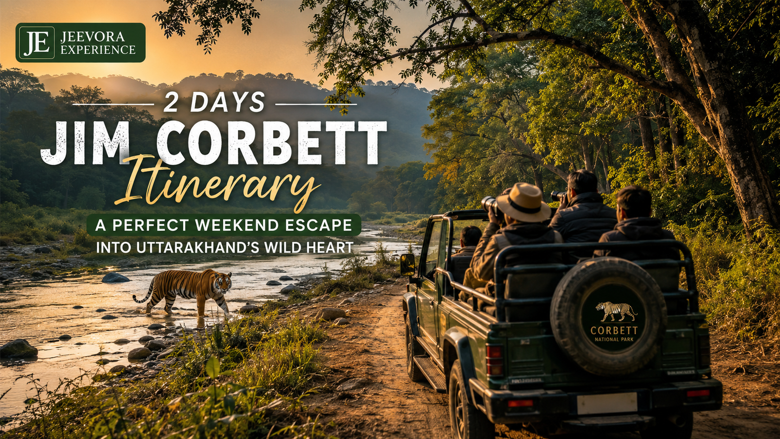 2 Days Jim Corbett Itinerary with Jungle Safari in Uttarakhand